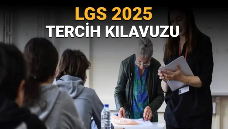 LGS Tercih Süreci Başlıyor: Öğrenciler Dikkat! Tarihler ve Detaylar Açıklandı