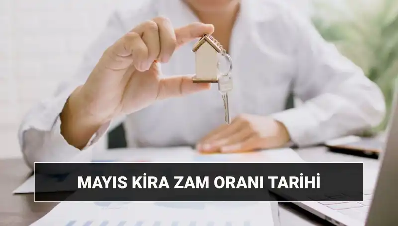Mayıs 2025’te Kira Zam Oranı Açıklanacak! Beklentiler Neler?