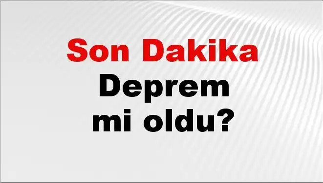 Van'da Şok Tedirginlik Yaratan Deprem! Son Durum ve Detaylar