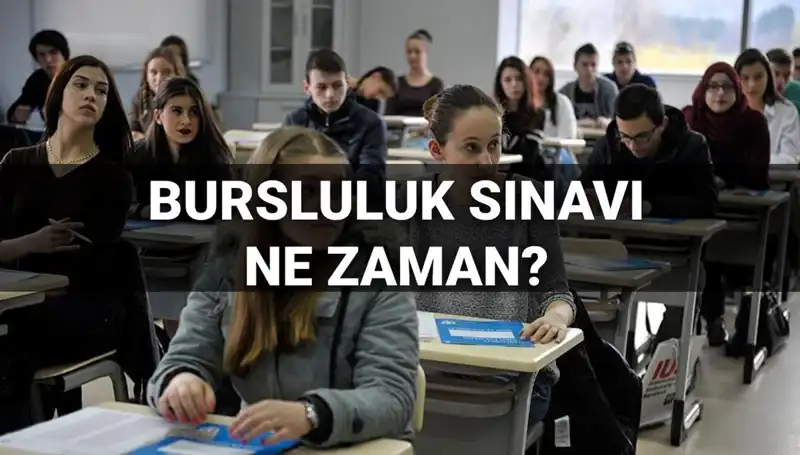 2025 Bursluluk Sınavı Tarihleri ve Detayları Açıklandı: Beklentiler Neler?