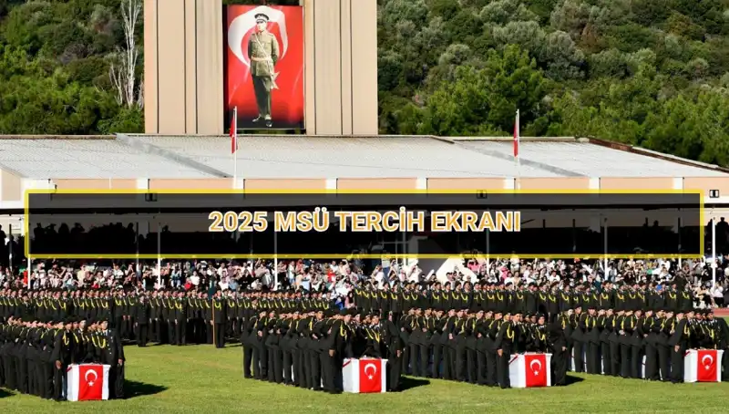 Milli Savunma Üniversitesi Tercih Süreci: 2025'te Dikkat Edilmesi Gerekenler