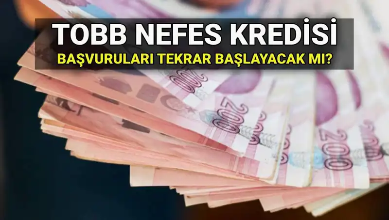 TOBB Nefes Kredisi Başvuruları: Yen'den Başlayacak mı? 2025 Faiz Oranları ve Şartları