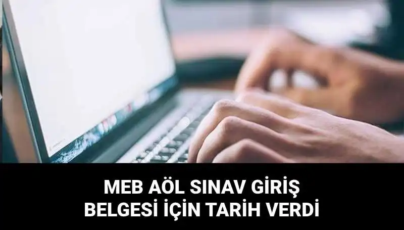 MEB AÖL 2. Dönem Sınav Giriş Belgesi Tarihi Açıklandı!