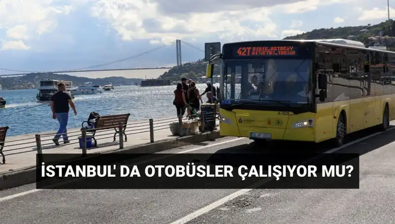 İstanbul’da Bugün Otobüs Seferleri İptal Mi? Tüm Ayrıntılar Burada!