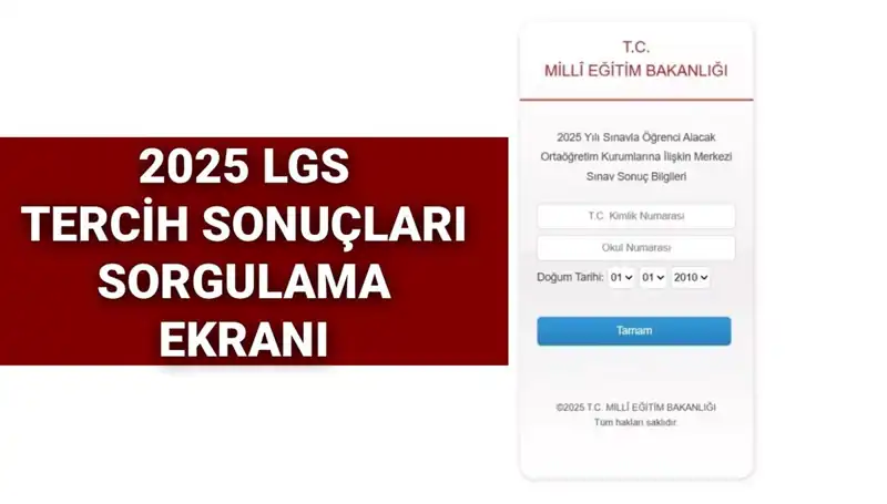2025 LGS Tercih Sonuçları Açıklandı: Öğrenciler ve Aileler İçin Beklenen Tarih