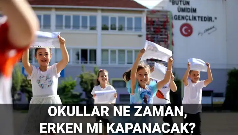 Okullar Ne Zaman Kapanacak? 2025 Yaz Tatili Hakkında Bilmeniz Gerekenler