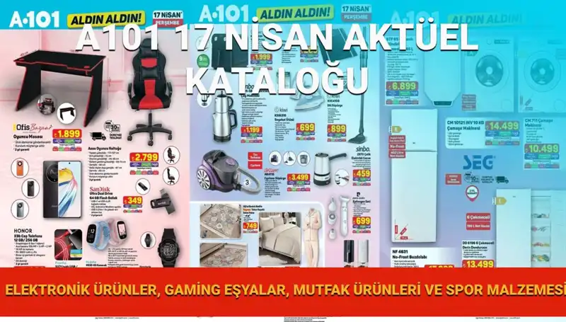 A101 Market'te 17 Nisan Aktüel Kataloğu: Beklenen İhtiyaçlar Yolda!