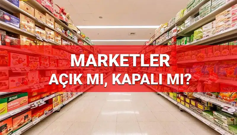 23 Nisan Ulusal Egemenlik ve Çocuk Bayramı'nda Marketler Açık mı? A101, BİM, ŞOK Çalışıyor mu?