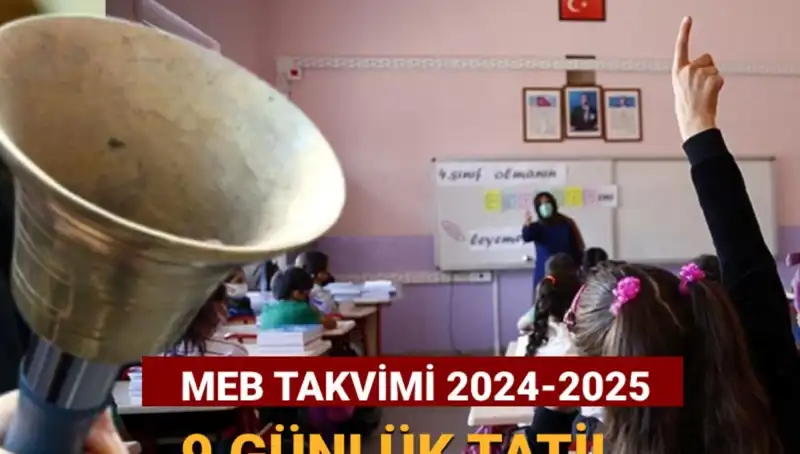MEB 2024-2025 Takvimine Göre Okul Ara Tatili 9 Gün Sürecek!