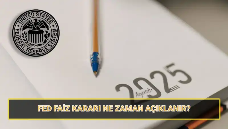 2025'te FED'in Mart Faiz Kararı ve Nisan Toplantısı Hakkında Bilmeniz Gerekenler