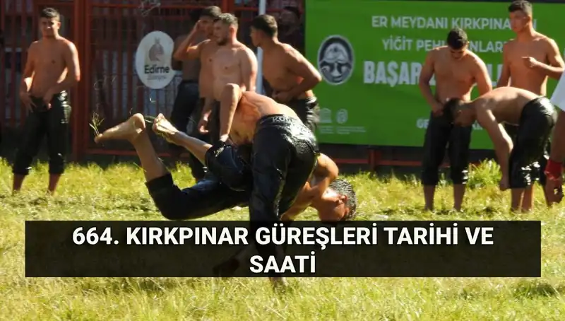 Kırkpınar Güreşleri: 664. Tarih, Ödüller ve Yayın Detayları Açıklandı!