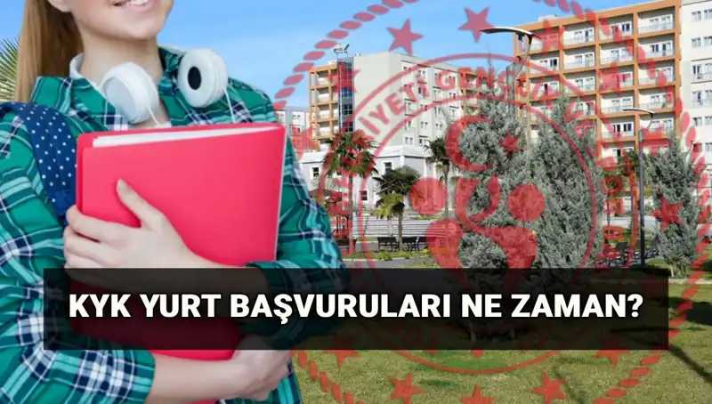 2025-2026 KYK Yurt Başvuruları: Başvuru Tarihleri ve Süreç Rehberi