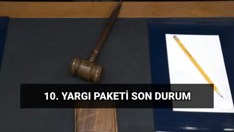 Yeni Yargı Paketi ile Gelen Değişiklikler: 2025'te Neler Değişecek?